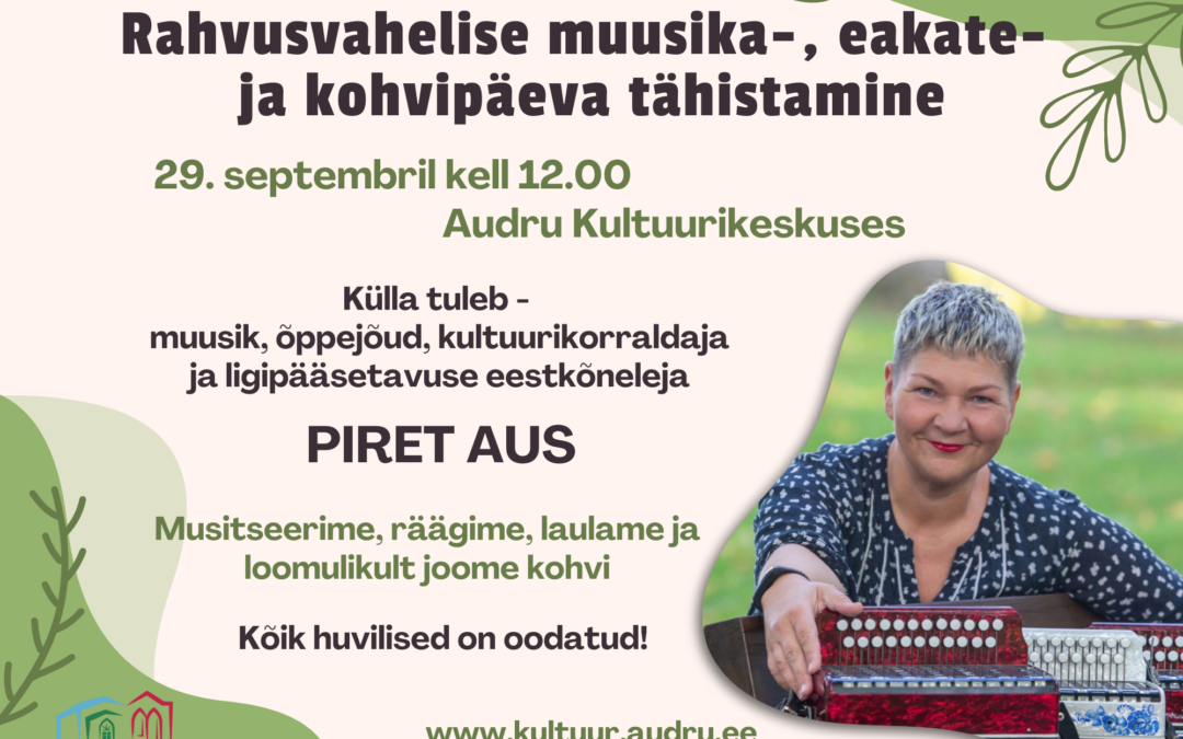 Rahvusvahelise muusika-, eakate- ja kohvipäeva tähistamine